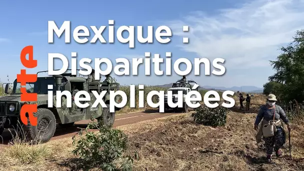 Mexique : l’impossible deuil des familles | ARTE Reportage