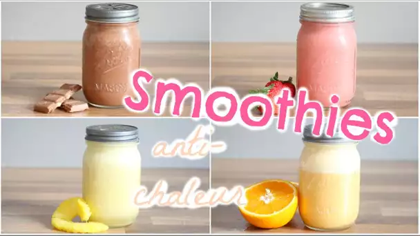 [ Recette n°2 ] : SMOOTHIES ANTI-CHALEUR ☼