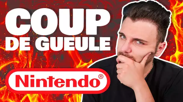 NINTENDO : MON COUP DE GUEULE !