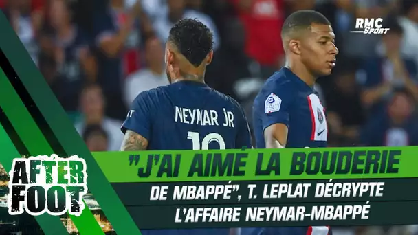 PSG : "J’ai aimé la bouderie de Mbappé", Thibaud Leplat décrypte l’affaire Neymar-Mbappé