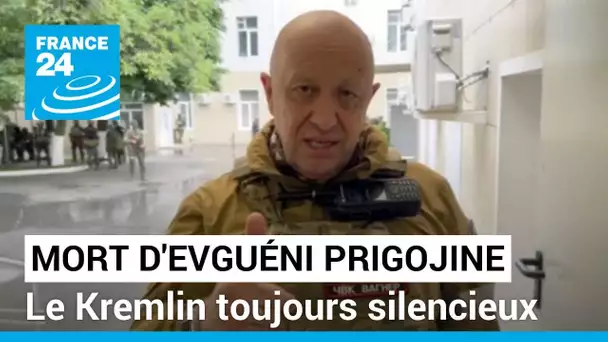 Mort d'Evguéni Prigojine : le Kremlin toujours silencieux • FRANCE 24