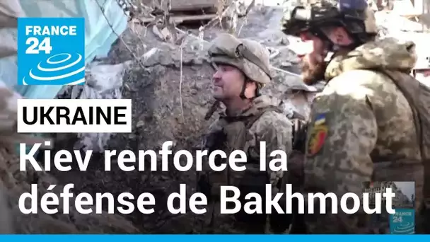 Ukraine : Kiev renforce la défense de Bakhmout • FRANCE 24