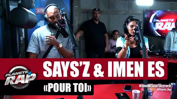 Says'z "Pour toi" ft Imen Es #PlanèteRap