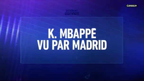 Kylian Mbappé vu par Madrid