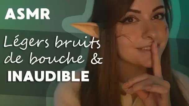 Légers bruits de bouche & inaudible pour t'endormir (ASMR Français)