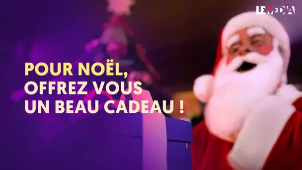 POUR NOËL, OFFREZ VOUS UN BEAU CADEAU !