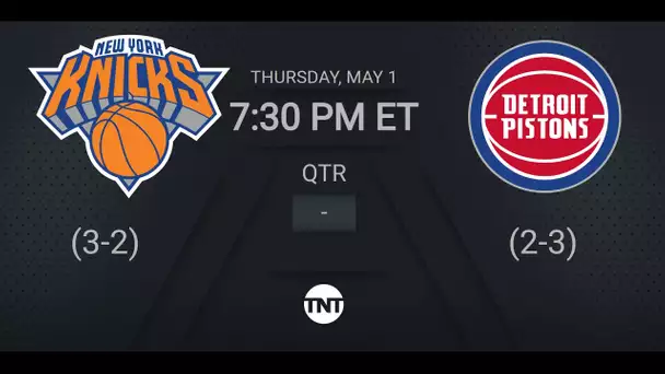 New York Knicks vs Detroit Pistons Game 6 #NBAPlayoffs presented by Google TNT Live Scoreboard