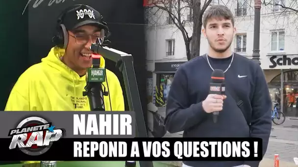 La RELATION entre NAHIR et LACRIM ? Il répond à VOS questions ! #PlanèteRap