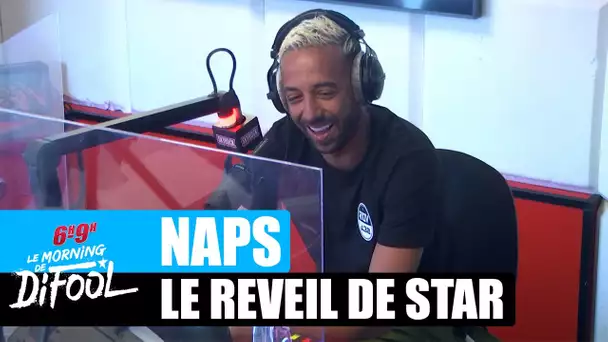 Naps - Le réveil de star #MorningDeDifool