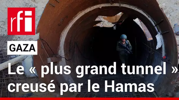Le « plus grand tunnel » creusé par le Hamas • RFI