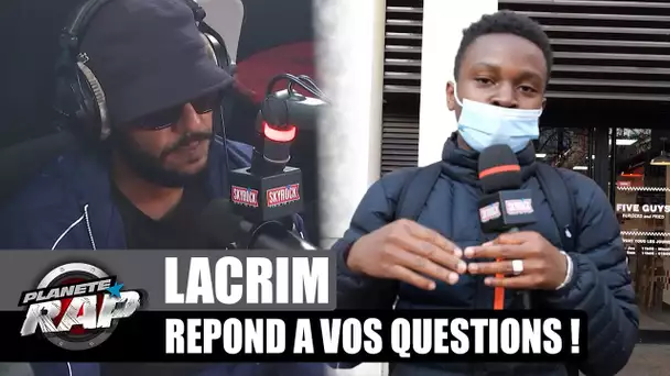 LACRIM feat. BOSH ? Il répond à VOS questions ! #PlanèteRap