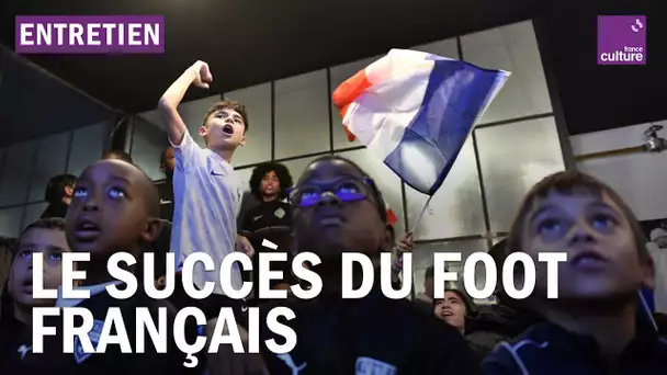 Football : et à la fin, c’est la France qui gagne ?