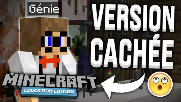 JE TESTE LA VERSION ÉDUCATION DE MINECRAFT ! (Version secrète)