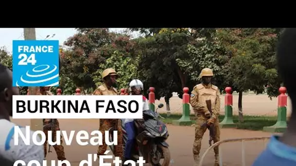Burkina Faso : un officier annonce la destitution du chef de la junte à la télévision • FRANCE 24
