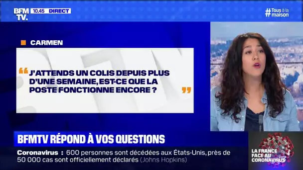 J'attends un colis, est-ce que la poste fonctionne encore ? BFMTV répond à vos questions