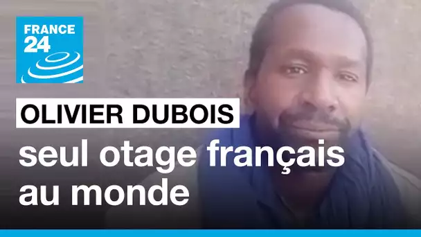 Olivier Dubois, seul otage français au monde, captif depuis un an • FRANCE 24