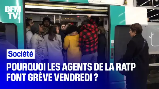 Pourquoi les agents de la RATP font grève vendredi ?