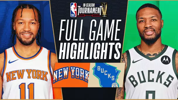 KNICKS at BUCKS | NBA IN-SEASON TOURNAMENT 🏆 | FULL GAME HIGHLIGHTS | November 3, 2023