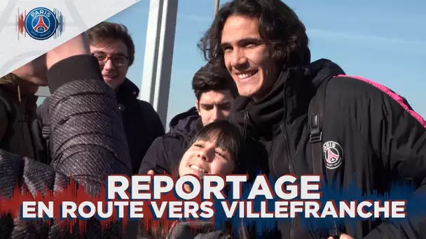 REPORTAGE - EN ROUTE VERS VILLEFRANCHE