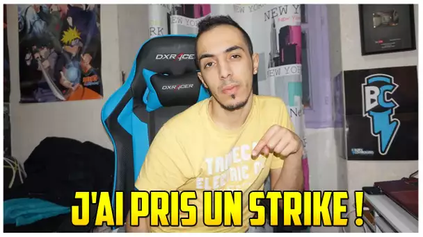 J'AI PRIS UN STRIKE !