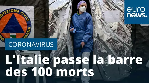 Coronavirus : l'Italie passe la barre des 100 morts ; écoles et universités fermées jusqu'au 15 m…