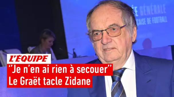 "Je n'en ai rien à secouer'' : Noël Le Graët a-t-il manqué de respect à Zidane ?