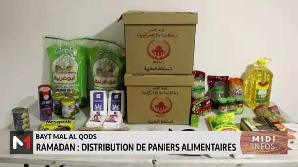 Agence Bayt Mal Al Qods : distribution de paniers alimentaires durant le Ramadan