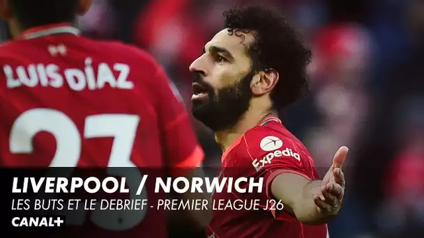 Les buts et le debrief de Liverpool / Norwich - J26 Premier League