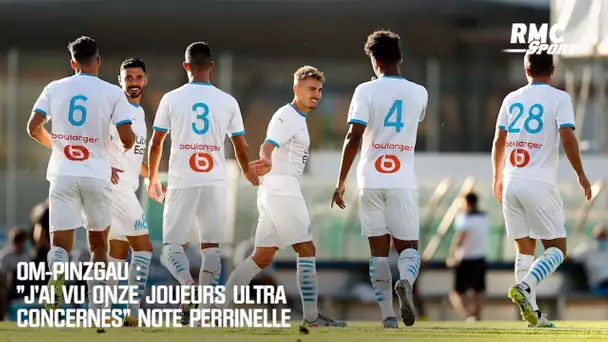 OM-Pinzgau : "J'ai vu onze joueurs ultra concernés" note Perrinelle