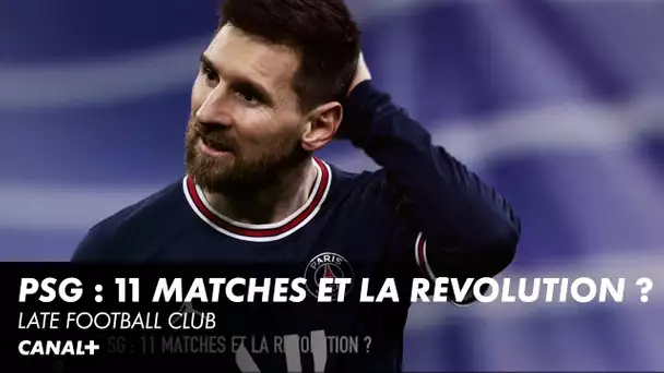 PSG : 11 matches et la révolution ? - Late Football Club