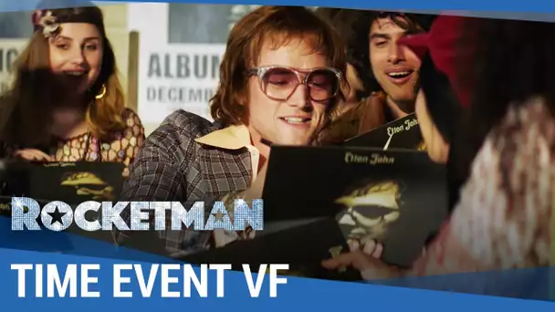 ROCKETMAN – Spot Time Event VF [Actuellement au cinéma]