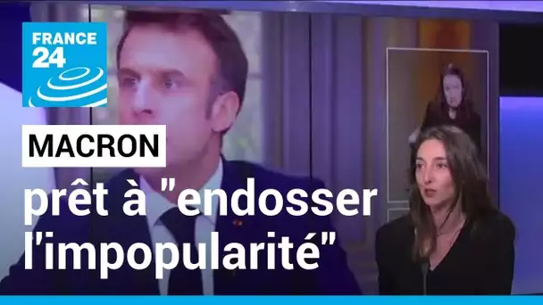 Réforme des retraites : Macron prêt à "endosser l'impopularité" • FRANCE 24