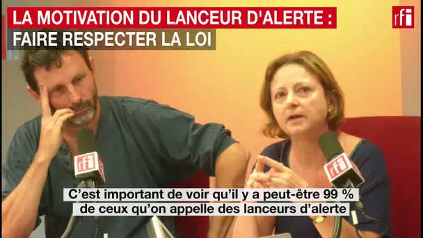 La motivation du lanceur d'alerte : faire respecter la loi