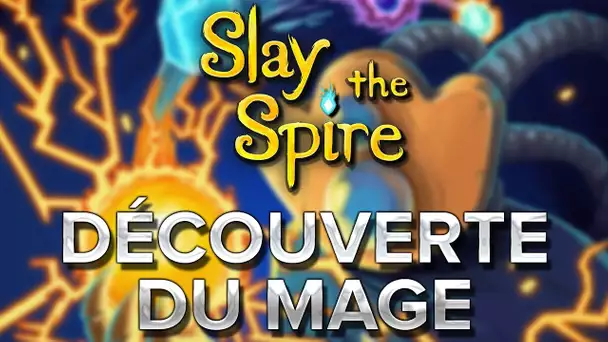 Slay the Spire #6 : Découverte du mage