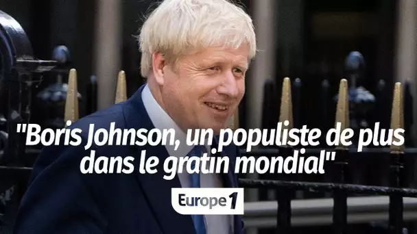 Royaume-Uni : "Boris Johnson, un populiste de plus dans le gratin mondial"