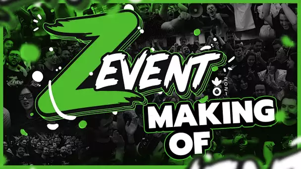 Making-of ZEVENT 2021, les coulisses