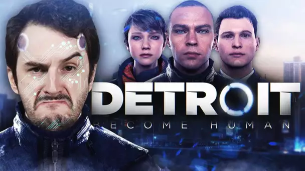 BEST-OF : DETROIT BECOME HUMAN !! avec Bob Lennon