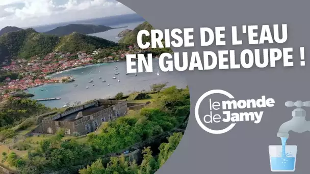 Guadeloupe : comment vivre sans eau au robinet ?