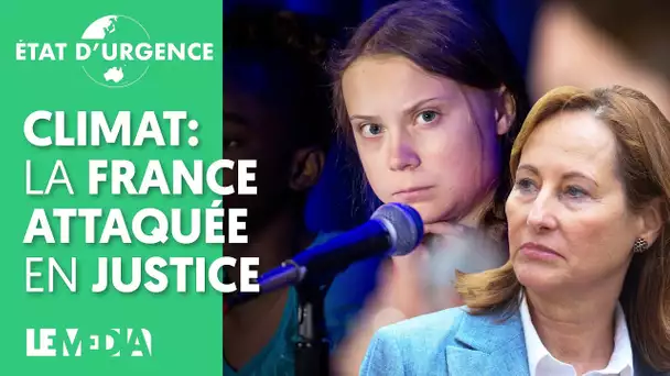 CLIMAT : LA FRANCE ATTAQUÉE EN JUSTICE