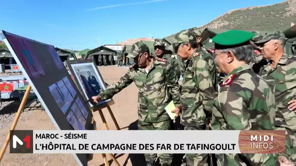 Maroc-séisme: l’hôpital de campagne des FAR de Tafingoult