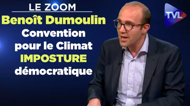 Convention pour le climat : imposture démocratique - Benoît Dumoulin - Le Zoom - TVL