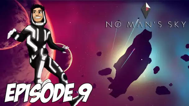 No Man&#039;s Sky : 107,6° Celsius | Episode 9