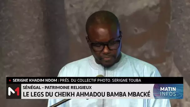 Sénégal : le legs de Cheikh Ahmadou Bamba Mbacké