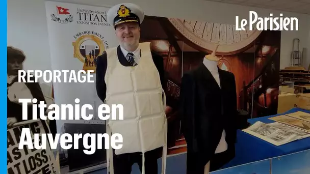 Ce cuisinier auvergnat est un collectionneur fou du Titanic