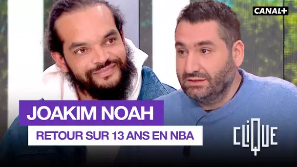 Joakim Noah : "J'hallucine toujours que la NBA ça soit fini pour moi"  - CANAL+