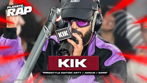 [EXCLU] Kik - Freestyle édition "Arty - Amour - Gang" #PlanèteRap