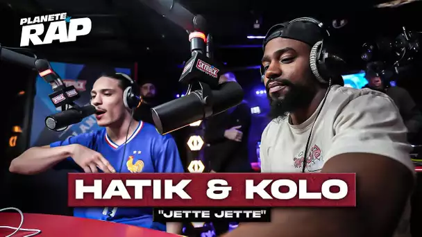 [EXCLU] Hatik feat. Kolo - Jette jette #PlanèteRap