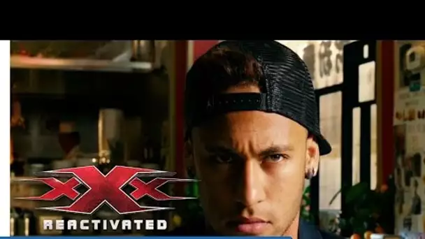 xXx REACTIVATED - Neymar Jr. futur agent xXx (VOST)