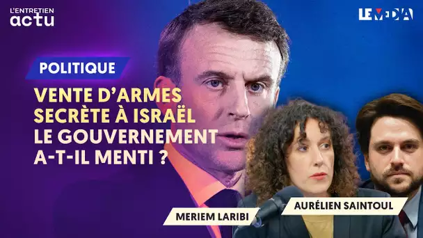 VENTE SECRÈTE D'ARMES À ISRAËL : LE GOUVERNEMENT A T-IL MENTI ?