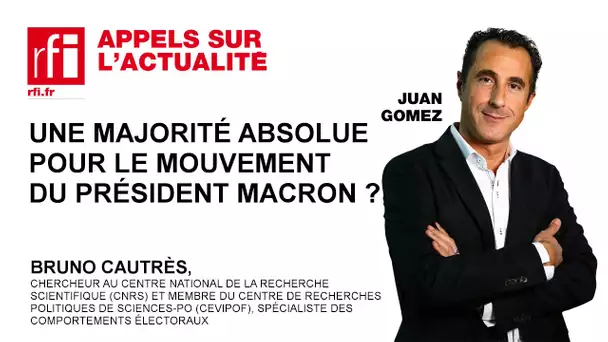 Une majorité absolue pour le Mouvement du Président Macron ?